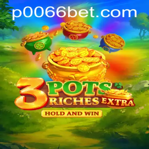 Exploring the Thrills of 3potsExtra: A Dive into the World of 0066bet.com